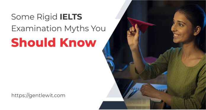 IELTS Examination Myths